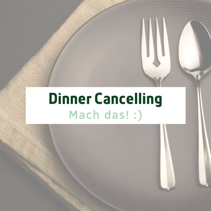 Dinner Cancelling
